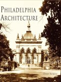 Philadelphia Architecture (eBook, ePUB)