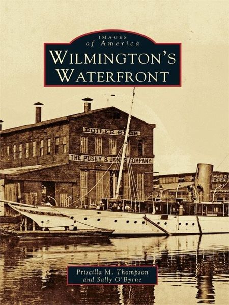 Wilmington's Waterfront (eBook, ePUB)