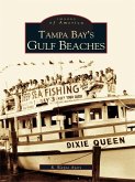 Tampa Bay's Gulf Beaches (eBook, ePUB)