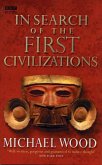 In Search Of The First Civilizations (eBook, ePUB)