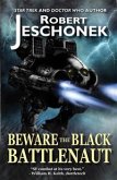 Beware the Black Battlenaut (eBook, ePUB) Beware the Black Battlenaut (eBook, ePUB)