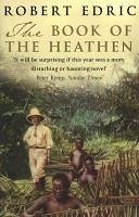 The Book Of The Heathen (eBook, ePUB) - Edric, Robert