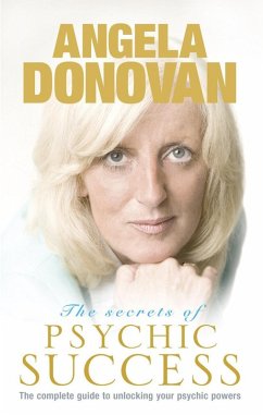 The Secrets of Psychic Success (eBook, ePUB) - Donovan, Angela