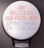 Amy Willcock's Aga Know-How (eBook, ePUB)