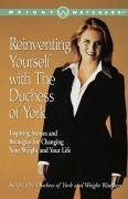 Cover Reinventing Yourself with the Duchess of York (eBook, ePUB)