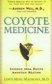 Coyote Medicine (eBook, ePUB)