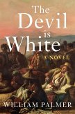 The Devil is White (eBook, ePUB)