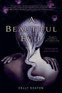 A Beautiful Evil (eBook, ePUB) - Keaton, Kelly