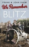 We Remember the Blitz (eBook, ePUB)