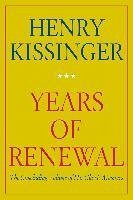Years of Renewal (eBook, ePUB) - Kissinger, Henry
