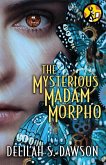 The Mysterious Madam Morpho (eBook, ePUB) The Mysterious Madam Morpho (eBook, ePUB)