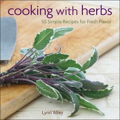 Cooking with Herbs (eBook, ePUB) - Alley, Lynn