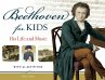 Beethoven for Kids : His Life and Music... - Bild 1