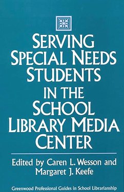 Cover Serving Special Needs Students in the School Library Media Center (eBook, PDF)