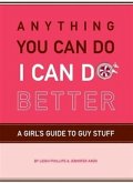 Anything You Can Do, I Can Do Better (eBook, ePUB)