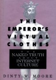The Emperor's Virtual Clothes (eBook, ePUB)