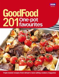 Good Food: 201 One-pot Favourites (eBook, ePUB) - Good Food Guides