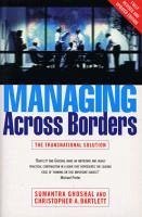 Managing Across Borders 2nd Ed (eBook, ePUB) - Ghoshal, Sumantra; Bartlett, Christopher A.