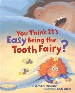 Cover You Think It's Easy Being the Tooth Fairy? (eBook, ePUB)