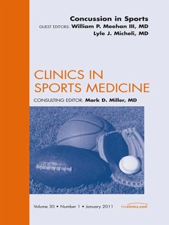 Concussion in Sports, An Issue of Clinics in Sports Medicine (eBook, ePUB) - Meehan, William P.; Micheli, Lyle J.