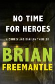 No Time for Heroes (eBook, ePUB)