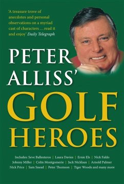 Peter Alliss' Golf Heroes (eBook, ePUB) - Alliss, Peter