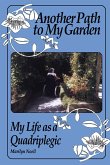 Another Path to My Garden (eBook, ePUB)