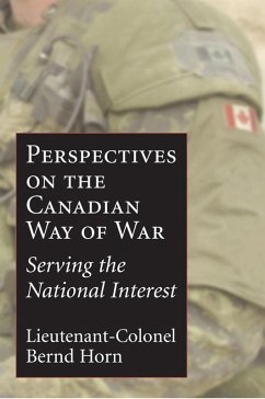 Perspectives on the Canadian Way of War (eBook, ePUB) - Horn, Bernd
