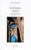 Estonian Elegy (eBook, ePUB) Estonian Elegy (eBook, ePUB)
