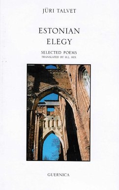 Estonian Elegy (eBook, ePUB) - Talvet, Juri; Hix, H. L.