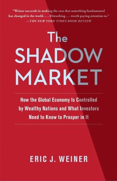 The Shadow Market (eBook, ePUB) - Weiner, Eric J