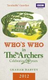 Who's Who in The Archers 2012 (eBook, ePUB) Who's Who in The Archers 2012 (eBook, ePUB)
