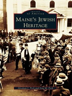 Maine's Jewish Heritage (eBook, ePUB) - Peck, Abraham J.