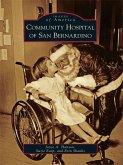 Community Hospital of San Bernardino (eBook, ePUB)