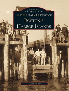 Cover Military History of Boston's Harbor Islands (eBook, ePUB)