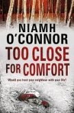 Too Close For Comfort (eBook, ePUB)