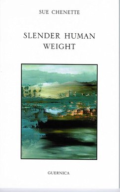 Slender Human Weight (eBook, ePUB) - Chenette, Sue