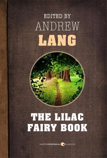 The Lilac Fairy Book (eBook, ePUB) The Lilac Fairy Book (eBook, ePUB)