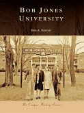 Bob Jones University (eBook, ePUB)