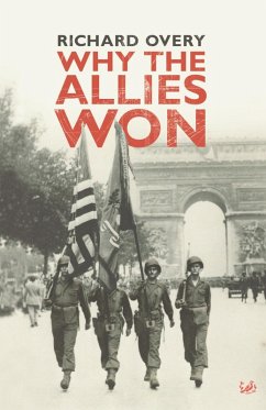 Why The Allies Won (eBook, ePUB) - Overy, Richard