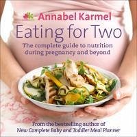 Eating for Two (eBook, ePUB) - Karmel, Annabel