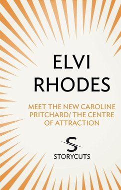 Meet the New Caroline Pritchard/The Centre of Attraction (Storycuts) (eBook, ePUB) - Rhodes, Elvi