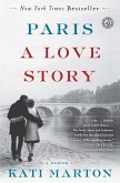 Paris: A Love Story (eBook, ePUB)