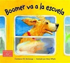 Boomer va a la escuela (eBook, ePUB) - McGeorge, Constance W.