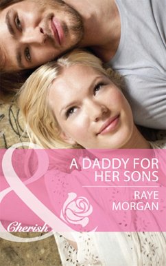 A Daddy for Her Sons (eBook, ePUB) - Morgan, Raye