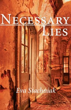 Necessary Lies (eBook, ePUB) - Stachniak, Eva