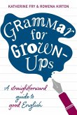Grammar for Grown-ups (eBook, ePUB)