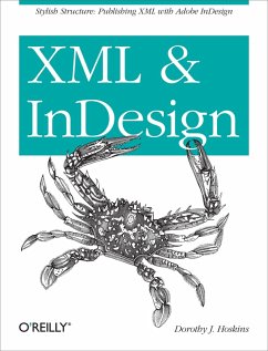 XML and InDesign (eBook, ePUB) - Hoskins, Dorothy J.