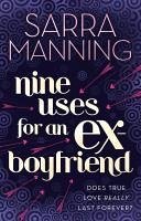Nine Uses For An Ex-Boyfriend (eBook, ePUB) - Manning, Sarra