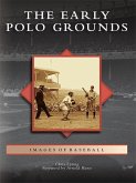 Early Polo Grounds (eBook, ePUB)